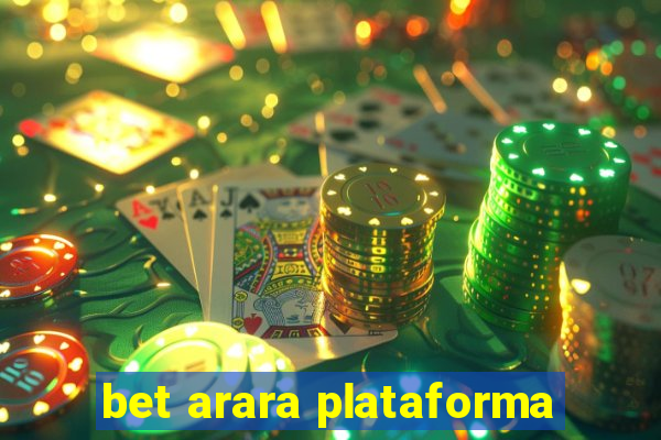 bet arara plataforma